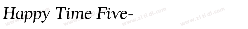 Happy Time Five字体转换